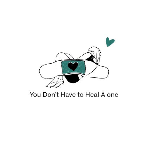 You Don’t Have to Heal Alone